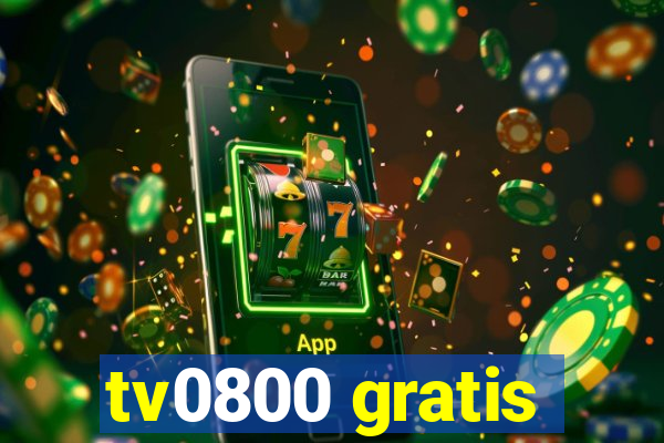 tv0800 gratis